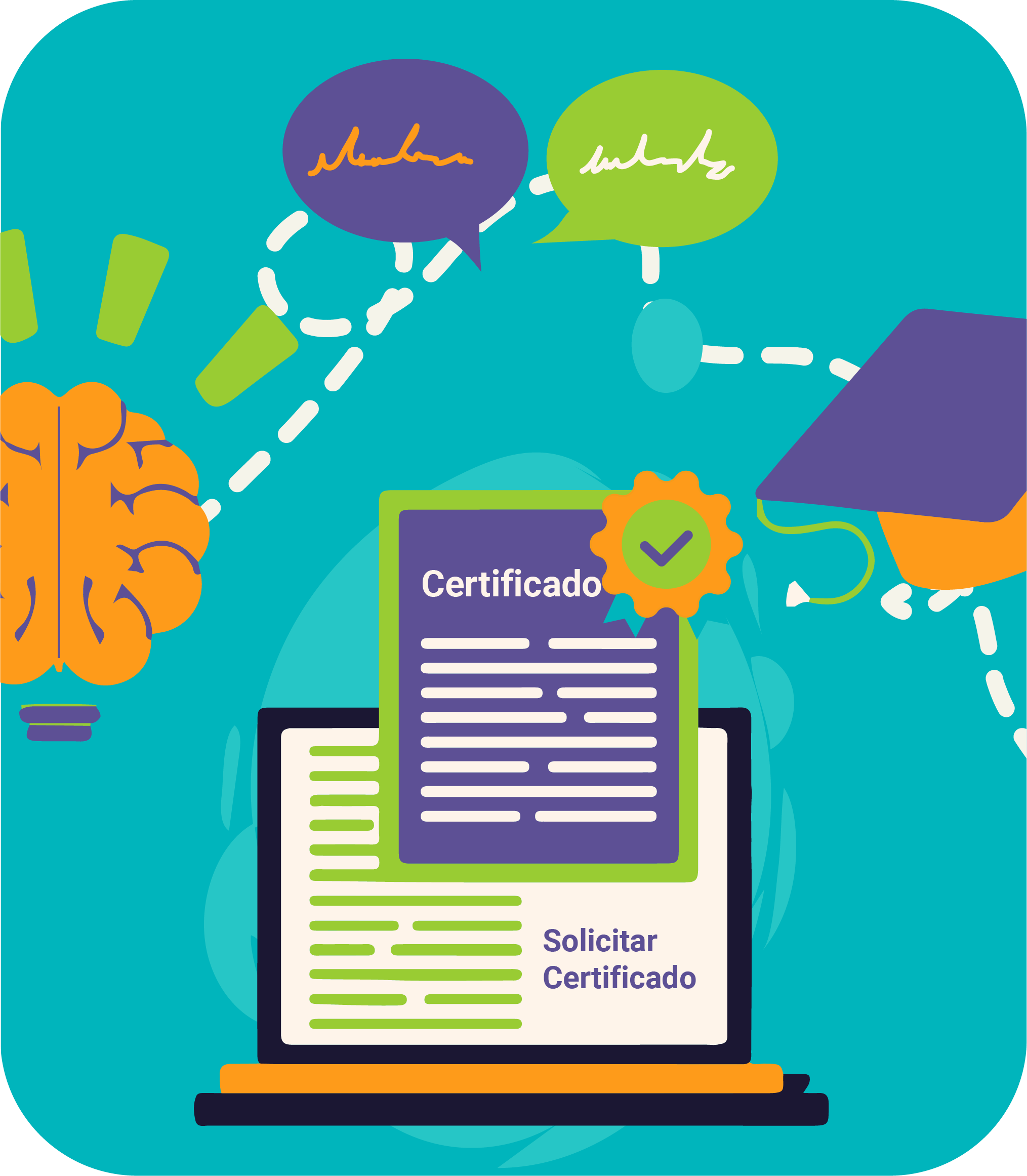 Ilustración que muestra una computadora con un certificado y un botón para solicitarlo, rodeada de iconos como un cerebro, un birrete académico y burbujas de texto.